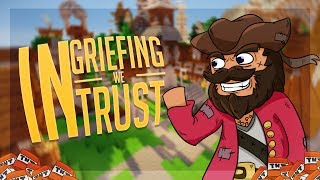 Minecraft In Griefing We Trust [upl. by Yliah]