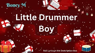 Boney M  Little Drummer Boy Rum pum pum pum WITH LYRICS  Classic Christmas Carol [upl. by Byler]