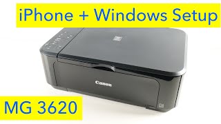 Canon Pixma MG3620 Unboxing and Wireless Setup iPhone and Windows WiFi Setup [upl. by Aninaj344]