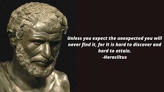 HERACLITUS QUOTES part 9 [upl. by Prudie]