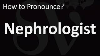 How to Pronounce Nephrologist CORRECTLY [upl. by Damian991]