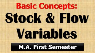 Stock and Flow Variables Basic Concepts of Macroeconomics  MA First  Nepali [upl. by Arramahs]