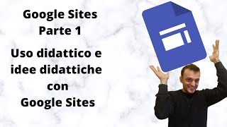 Google Sites idee didattiche per usarlo Costruiamo un sito web Tutorial Docenti e Alunni Parte 1 [upl. by Ardnael]