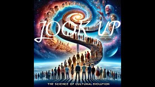 LOOK UP—The Science of Cultural Evolution unpublished version [upl. by Refotsirc]