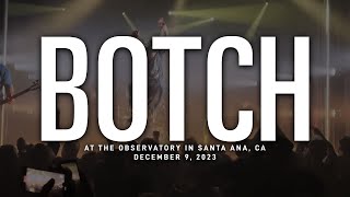 Botch  The Observatory in Santa Ana CA 1292023 FULL SET [upl. by Kciredorb]