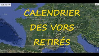 CALENDRIER DES VOR QUI SERONT RETIRÉS DE SERVICE [upl. by Labina]