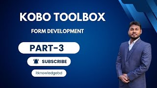 3 kobo toolbox tutorial in bangla  Kobo Toolbox Form development  itknowledgebd [upl. by Rafi]