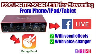 How to use FOCUSRITE for STREAMING from Phone or iPad or Tablet with vocal effects amp voice changer [upl. by Mata230]