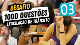 DESAFIO 1000 QUESTÕES DE TRÂNSITO  03 [upl. by Assener]