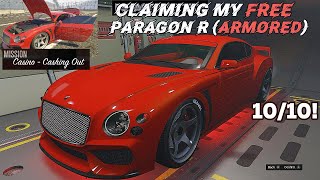 Claiming my free RARE Paragon R Armored with casino job Cashing Out 1010 CAR  GTA 5 Online [upl. by Ginzburg]