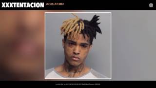 XXXTENTACION  Look At Me Audio [upl. by Carlota]