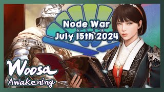 Awakening Woosa PvP  Tier 1 Nodewar  Balenos  July 15th 2024  Black Desert Online [upl. by Frankhouse549]