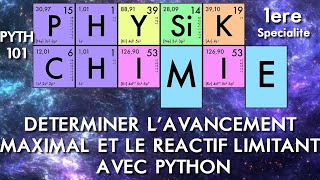 Physiquechimie  Première  Déterminer lavancement maximal et le réactif limitant avec python [upl. by Aiasi706]