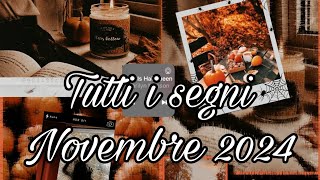 🔮TUTTI I SEGNI🔮 NOVEMBRE 🎃♓♋♏♊♎♒♈♌♐♉♍♑ [upl. by Burg]