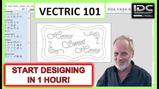 Vectric 101 Tutorial For The Absolute Beginner Vcarve Aspire Cut2D [upl. by Mccoy]