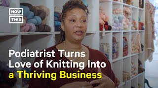 Podiatrist Turns Her Love of Knitting Into a Thriving Business [upl. by Cade22]