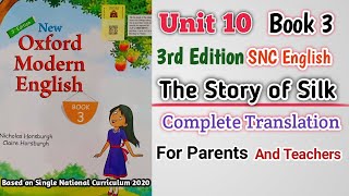 Oxford Modern English Book 3 Unit 10  Complete Translation  The Story of Silk  SNC 3rd Edition [upl. by Ann]