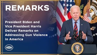 President Biden and Vice President Harris Deliver Remarks on Addressing Gun Violence in America [upl. by Etnauq]