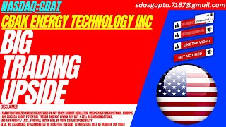 BIG TRADING UPSIDE  CBAT STOCK ANALYSIS  CBAK ENERGY TECHNOLOGY STOCK [upl. by Llehsad]