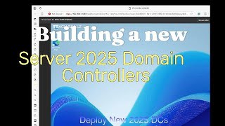 Server 2025  Deploying New DCs [upl. by Parrnell512]