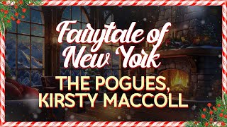 The Pogues feat Kirsty MacColl  Fairytale of New York Lyrics [upl. by Kcolttam]