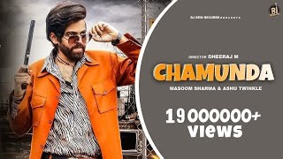 Chamunda Official Video  Masoom Sharma Ashu T  Aman Jaji amp Divyanka Sirohi  New Song 2023 [upl. by Poll]