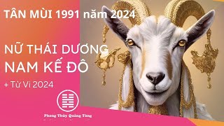 Tân Mùi 1991 Tử vi Tân Mùi 2024 sao hạn Nam mạng nữ mạng tân mùi 1991 [upl. by Ofella]