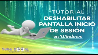 Tutorial QuitarDeshabilitarEliminar Pantalla Inicio de Sesión en Windows [upl. by Yellehs]