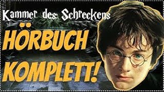 GANZ Harry Potter und die Kammer des Schreckens Hörbuch VOLL ALLE TEILE Harry Potter Hörbuch Deutsch [upl. by Honey]