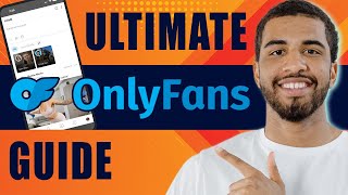 OnlyFans Explained  The Ultimate Guide 2024 [upl. by Yaffit320]