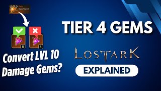 Lost Ark Explained Tier 4 Gems [upl. by Winthorpe]