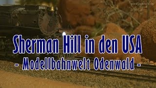 Modelleisenbahn Sherman Hill in den USA bei der Modellbahnwelt Odenwald [upl. by Beekman]