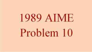 TRIG 010  AIME 1989 Problem 10 [upl. by Winslow101]