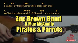 Zac Brown Band  Pirates amp Parrots feat Mac McAnally Guitar Chords cover [upl. by Nikal]