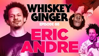 Whiskey Ginger  Eric Andre  088 [upl. by Damek]