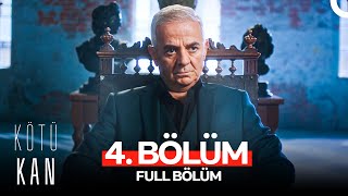 Kötü Kan 4 Bölüm [upl. by Borg]