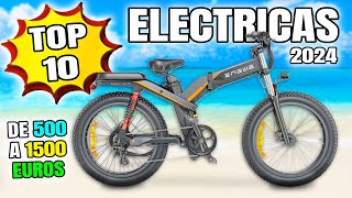 TOP 10 MEJORES BICICLETAS ELECTRICAS 2024 [upl. by Niamjneb69]