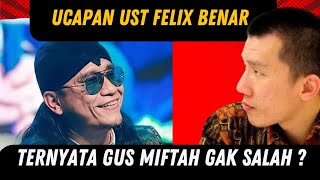 USTAD FELIX DUKUNG GUS MIFTAH  DENGARKAN DAN MIKIRLAH [upl. by Wandy251]