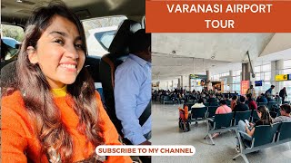 Varanasi Airport Inside Tour Lounge CheckIn Food Court Etc [upl. by Comstock]