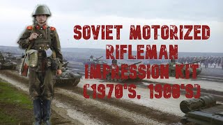 Soviet Motorized Rifleman Impression Kit 1970s 1980s [upl. by Ahcatan]