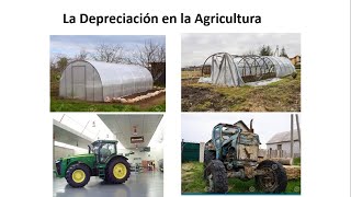 Depreciación en Proyectos Agrícolas [upl. by Atiuqer]