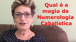 Qual é a magia da Numerologia Cabalística [upl. by Ycrad]