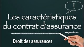 Les caractéristiques du contrat dassurance [upl. by Ibrahim]