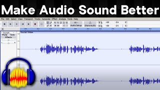 How to Make your Voice Recording Sound Better in Audacity [upl. by Lleryt]