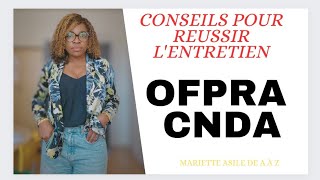 Entretien OFPRA et CNDA [upl. by Holub]