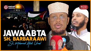 Jawaabta sheikh umal uu siiyay Sheikh Barbaraawi ᴴᴰ┇2023 [upl. by Tnecniv]