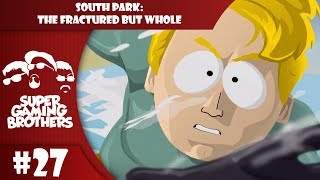 SGB Play South Park The Fractured But Whole  Part 27  One Great Franchise [upl. by Notnef555]