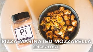 PIZZA MARINATED MOZZARELLA  SPICEOLOGY [upl. by Graham]