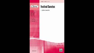 Festival Sanctus SATB by John Leavitt – Score amp Sound [upl. by Ynad]