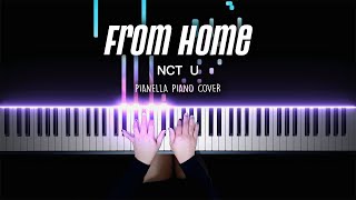 NCT U  From Home  Piano Cover by Pianella Piano [upl. by Arratoon932]